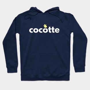 Ma Cocotte French Poulette Chérie French Girl Hoodie